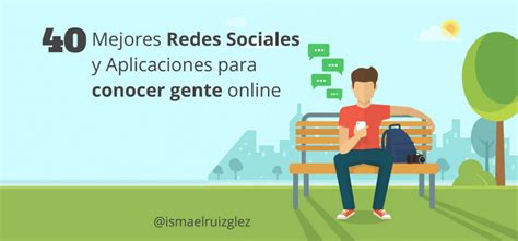 redes sociales para conocer gente gratis|Tagged